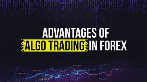 Advantages Of Algorithmic Trading In Forex Vladimir Ribakov