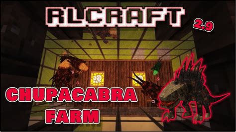 Chupacabra Farm For Blood Chili And Imp Treats Rlcraft 291c Youtube