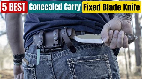 Best Concealed Carry Fixed Blade Knife In Updated Youtube