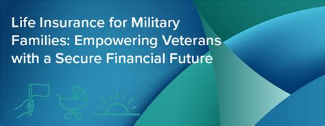 Life Insurance For Military Families Empowering Veterans With A Secure