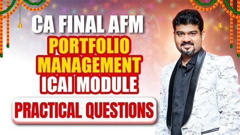 Portfolio Management CA Final AFM ICAI Module Practical Questions