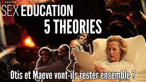 Sex Education Saison 4 Théories Youtube