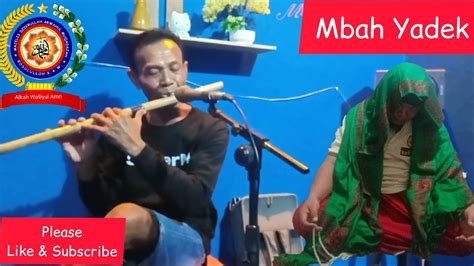 Seruling Sakti Mbah Yadek Ketaman Asmoro YouTube