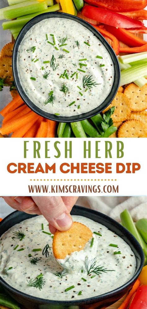 Fresh Herb Cream Cheese Dip Kim S Cravings