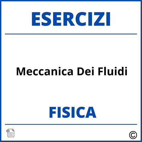 Esercizi Fisica Meccanica Dei Fluidi Svolti