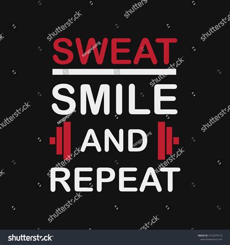 Inspirational Motivational Quotes Sweat Smile Repeat Stock Vector