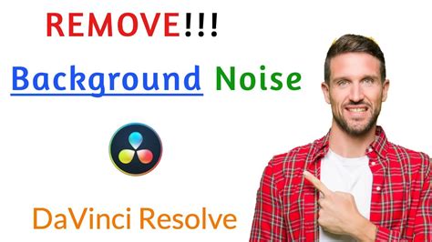 Remove Background Noise From Audio In Davinci Resolve Free Youtube