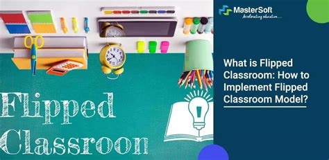 What Is Flipped Classroom How To Implement Flipped Classroom Model