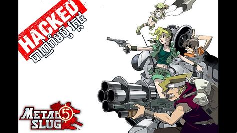 Metal Slug 5 HACKED YouTube