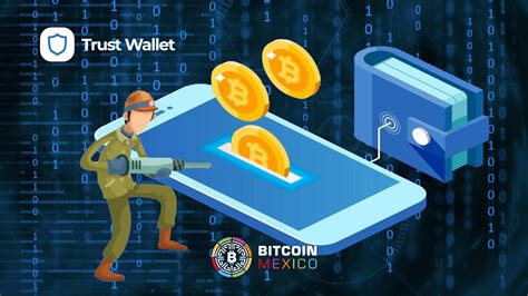 Una Vulnerabilidad En Trust Wallet Result En P Rdidas De Casi