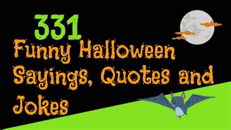 331 Funny Halloween Sayings, Quotes and Jokes - Independently Happy