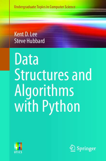 Pdf Data Structures And Algorithms With Python Kent D Lee And Steve Hubbard