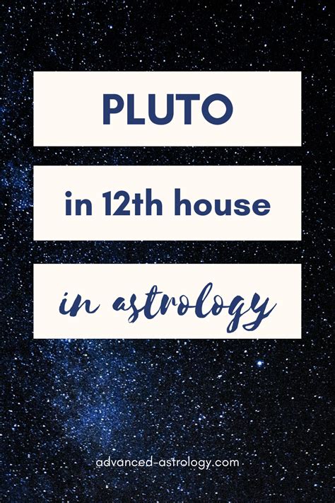 Pluto In Twelfth House Natal Meaning In Astrology Astrology