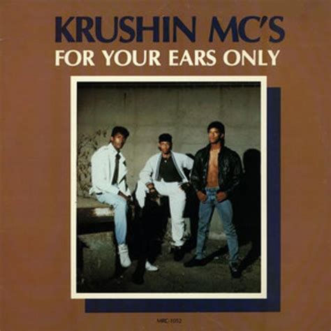 Krushin Mc S For Your Ears Only Vinyl Discogs