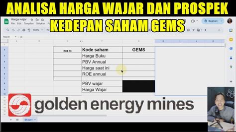 Analisa Harga Wajar Dan Prospek Kedepan Saham Gems Youtube