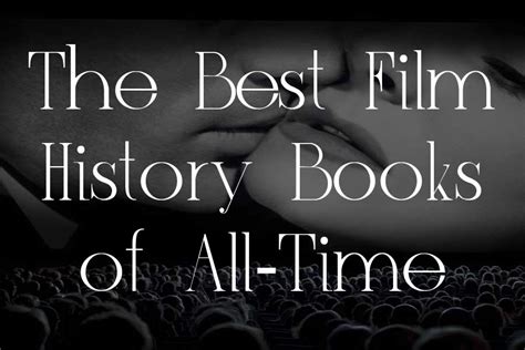 The Best Film History Books of All-Time - Book Scrolling