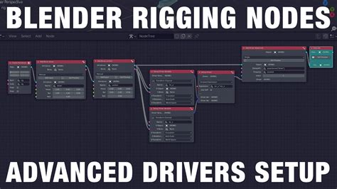 Advanced Driver Setup Blender Rigging Nodes Youtube