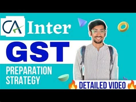 Ca Inter Gst Preparation Strategy All Tips And Tricks Discussed In