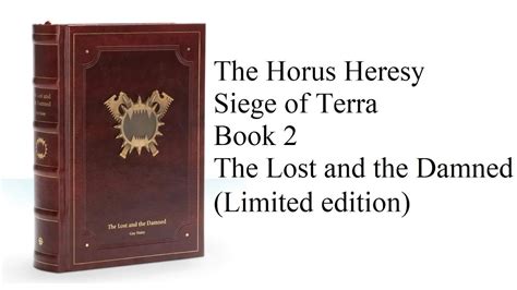 The Horus Heresy Siege Of Terra The Lost And The Damned Limited Edition Unboxing Youtube