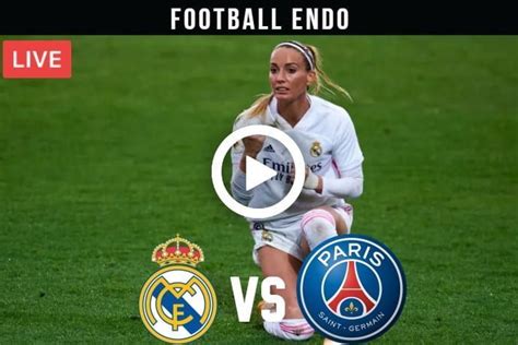 Real Madrid Femenino Vs Paris Saint Germain Women Live Football Womens