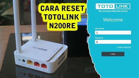 Tutorial Cara Reset Router Totolink N Re Gak Sampe Menit Selesai