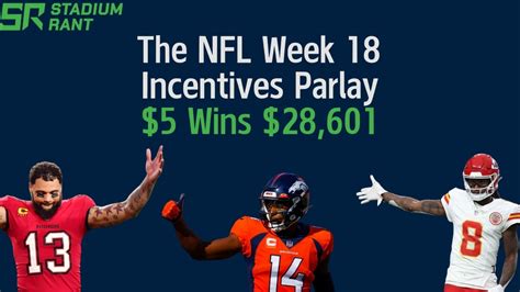 Week Nfl Player Incentives Maximize Your Bets