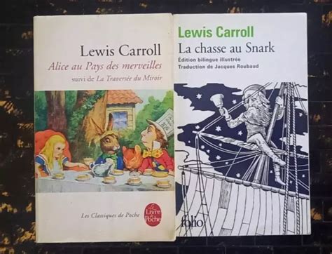 LEWIS CARROLL La chasse au Snark éd bilingues Alice au pays des