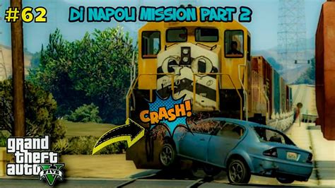 Di Napoli Mission Part Gta Gameplay Gta Online Gta