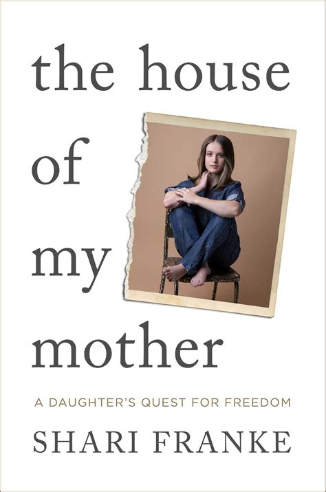 The House Of My Mother Book By Shari Franke Official Publisher Page Simon And Schuster