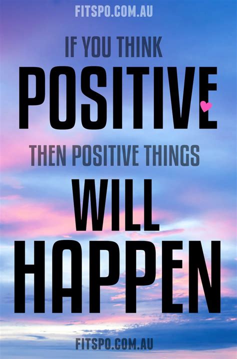 Positive Thinking Quotes Wallpapers - If You Think Positive Then Positive Things Will Happen ...