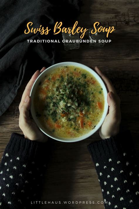 Delicious Swiss Barley Soup Recipe