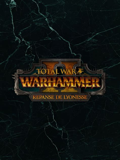 Total War Warhammer Ii Repanse De Lyonesse For Free Epic Games Store