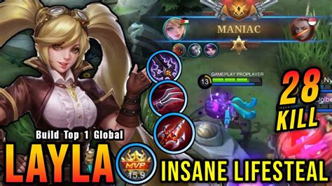 Almost SAVAGE 28 Kills Layla Crazy LifeSteal With Brutal Damage