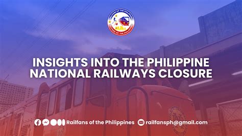 Navigating Change: Insights into the Philippine National Railways ...