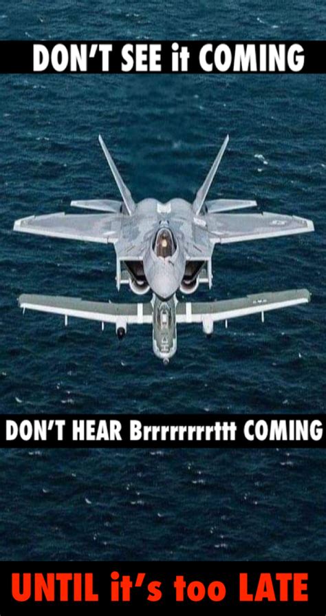 A-10 Memes Warthog Wednesday Fire Brrrrtt GAU-8 Gun Thunderbolt ii