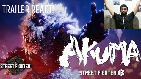 Akuma React Trailer Street Fighter Messatsu Youtube