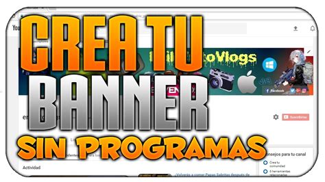 Como Crear Un Banner Para Youtube Sin Programas Y FÁcil 2018 Youtube