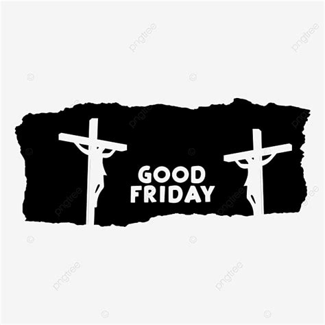 Good Friday Illustration With Crosses Christ Faith Christian Png And