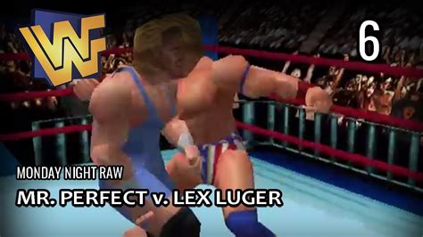 Mr Perfect Vs Lex Luger Day 6 RAW WWF WrestleMania X WM2K N64