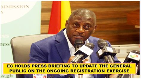 Ec Holds Press Briefing To Update The General Public On The Ongoing