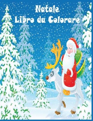 Natale Libro Da Colorare Buon Natale Natale Da Colorare Con Il Libro