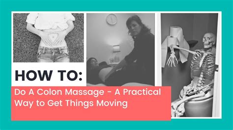 How To Do A Colon Massage A Practical Way To Get Things Moving Mary