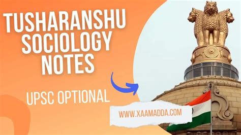 Tusharanshu Sociology Notes For UPSC Optional XaamAdda