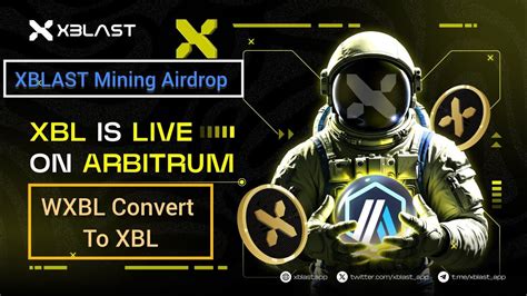 Xblast Mining Airdrop Wxbl Convert To Xbl Xblast Telegram Mining