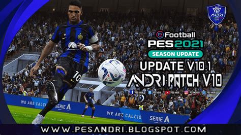 PES 2021 Andri Patch V10 Update V10 1 Season 2024 YouTube