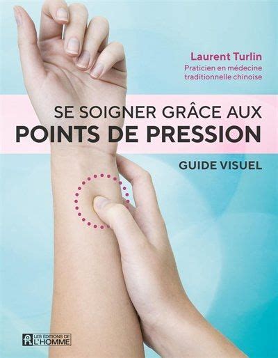 Se Soigner Grace Aux Points De Pression By Alix Lefiel Delcourt