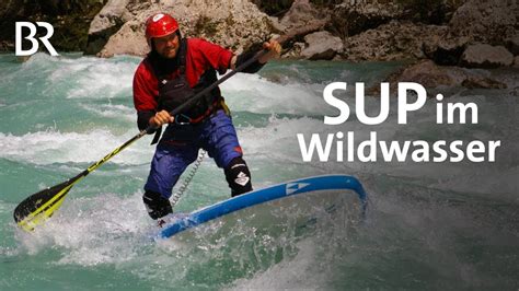 Wildwasser SUP Mit Dem Stand Up Paddle Board Auf Der Tiroler Ache BR