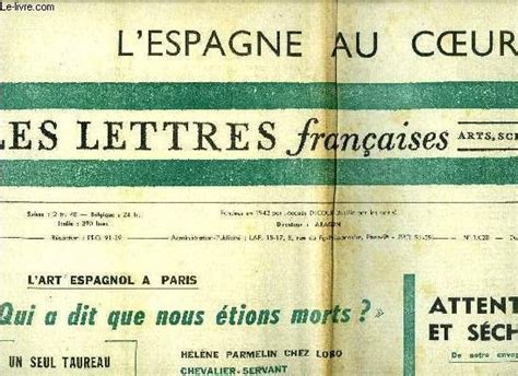 Les Lettres Fran Aises N 1028 L Art Espagnol A Paris Qui A Dit Que