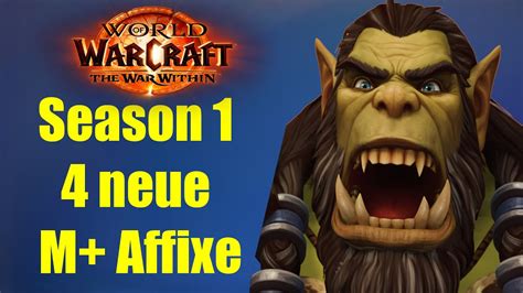 4 NEUE M AFFIXE In Season 1 WoW The War Within YouTube