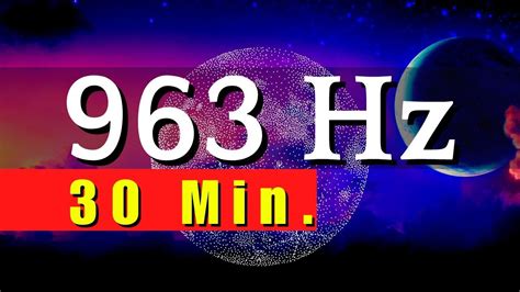 Awaken Your Divinity 963 Hz Frequency Pure Solfeggio Miracle Tone For